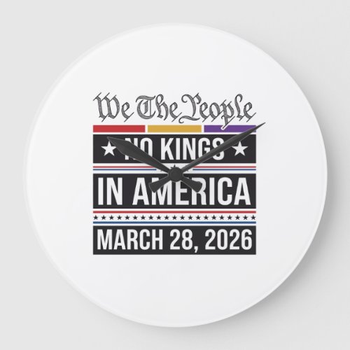 No Kings in America Patriotic Protest Shirt_1 Large Clock