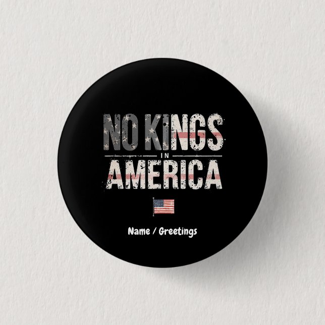 No Kings in America Proudly Independent & Free Button (Front)