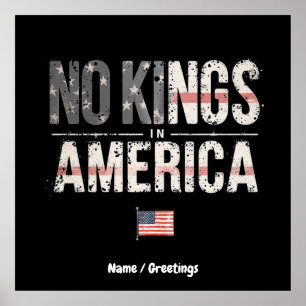 No Kings in America Proudly Independent & Free Poster