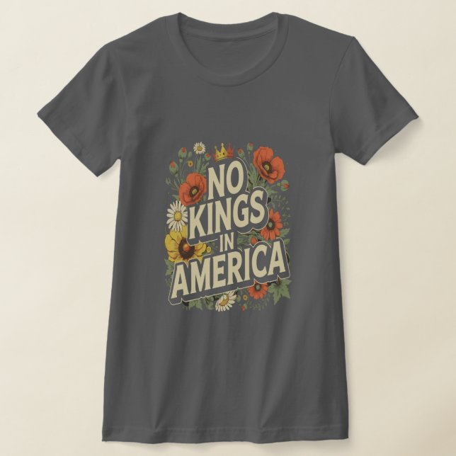 No Kings in America Rosy Design T-Shirt (Laydown)