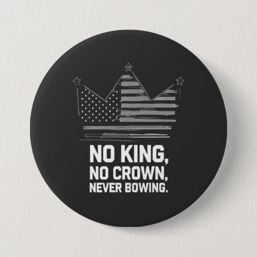 No Kings In America Save Democracy I Dissent Anti  Button