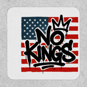 No Kings In America Save Democracy I Dissent Anti  Patch