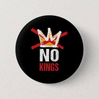 No Kings In America Since 1776 Anti Monarchy Oliga Button