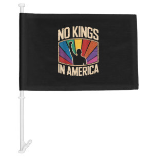 No Kings In America Since 1776 Creative Design Car Flag
