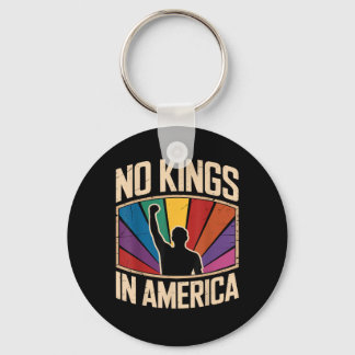 No Kings In America Since 1776 Creative Design Keychain