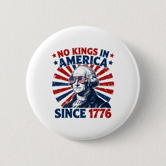 No Kings In America Since 1776 Distressed Flag Usa Button (Front)