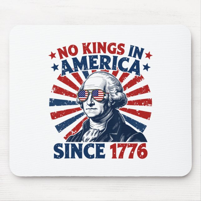 No Kings In America Since 1776 Distressed Flag Usa Mouse Pad (Front)