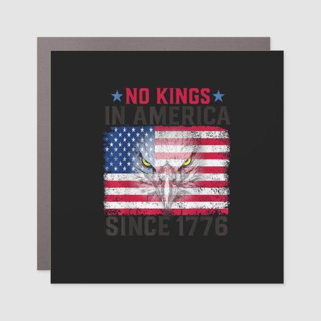 No Kings In America Since 1776 Freedom Creative De Car Magnet (Front)