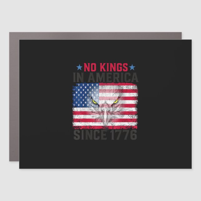 No Kings In America Since 1776 Freedom Creative De Car Magnet (Front)