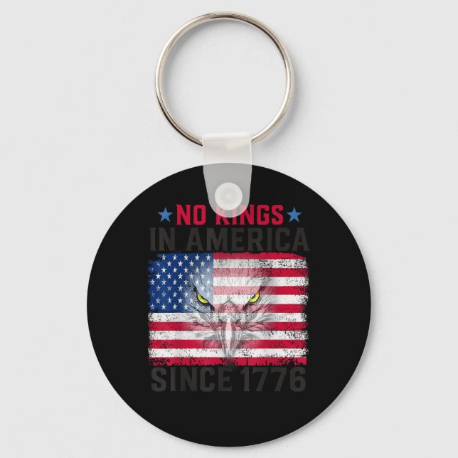 No Kings In America Since 1776 Freedom Creative De Keychain (Front)