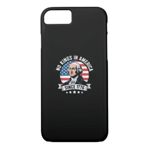 No Kings In America Since 1776 Funny Freedom Vibe iPhone 8/7 Case