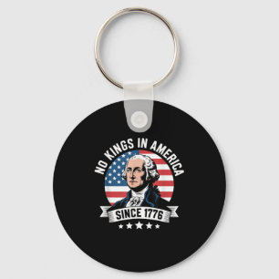 No Kings In America Since 1776 Funny Freedom Vibe Keychain