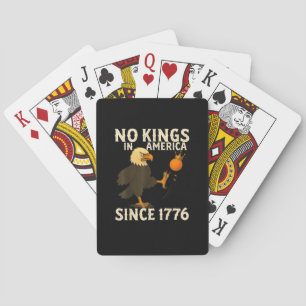No Kings In America Since 1776 Funny Freedom Vibe Poker Cards