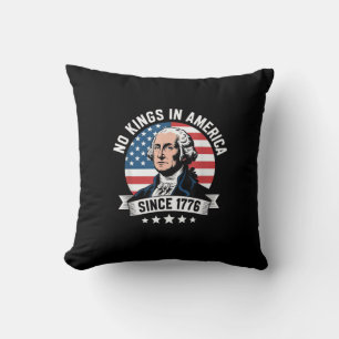 No Kings In America Since 1776 Funny Freedom Vibe Throw Pillow