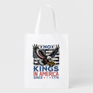 No kings in America Since 1776 Grocery Bag