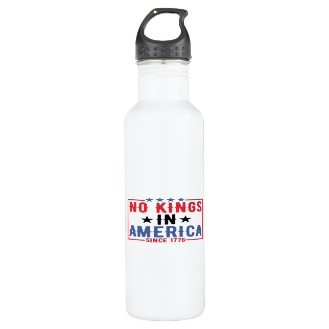 No Kings In America Since 1776 Patriotic Independe Stainless Steel Water Bottle (Front)