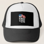 No Kings In America Since 1776 Protest Creative St Trucker Hat