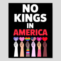 No Kings In America Since 1776 Protest Sign