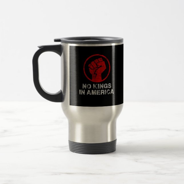 No Kings In America Since 1776 Resist 8647 US Flag Travel Mug (Left)