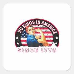 No Kings In America Since 1776 USA Flag Save Esse Square Sticker