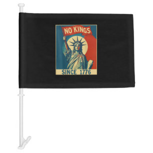 No Kings In America Since 1776 Vintage Cool Style Car Flag