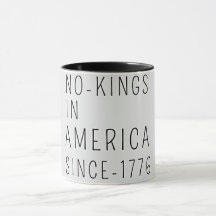 No Kings in America Since 1776" Vintage Political