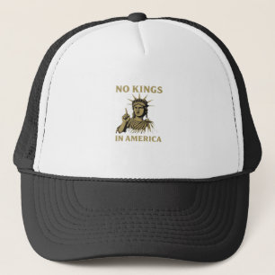 No Kings In America Statue Of  No Kings Day Protes Trucker Hat