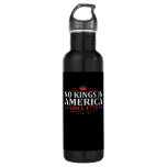 No Kings In America United States Independence Cla Stainless Steel Water Bottle