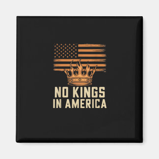 No Kings In America United States Independence Cre Magnet