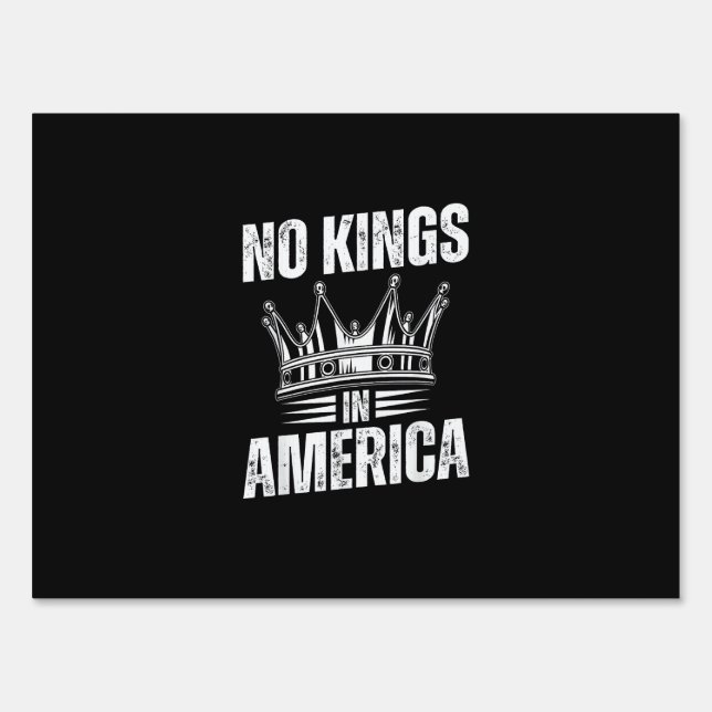 No Kings In America United States Independence Vin Sign (Front)