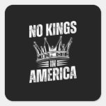 No Kings In America United States Independence Vin Square Sticker