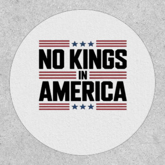 No Kings In America USA Creative Style Patch