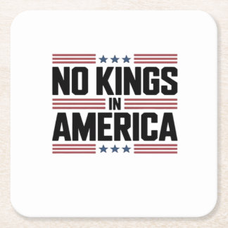 No Kings In America USA Creative Style Square Paper Coaster