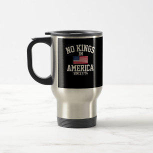 No Kings In America USA Flag Retro Cool Style Travel Mug