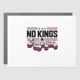No Kings In America USA Retro Classic Car Magnet