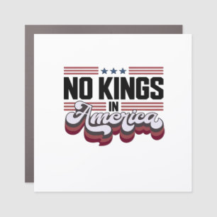 No Kings In America USA Retro Classic Car Magnet