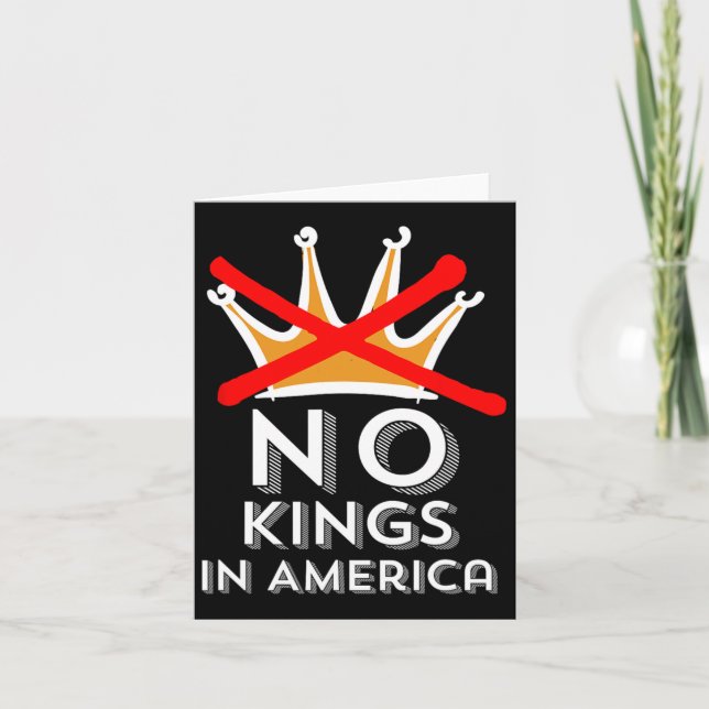 No Kings In America We Don't Do Kings Patriotic An Card (Front)