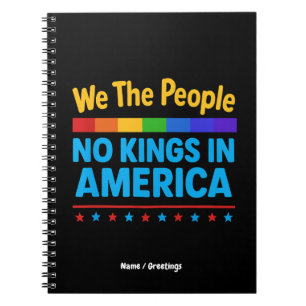 No Kings In America We The People Equality Freedom Notebook