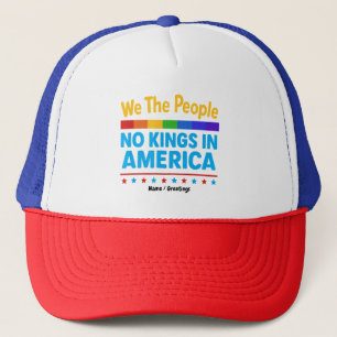No Kings In America We The People Equality Freedom Trucker Hat