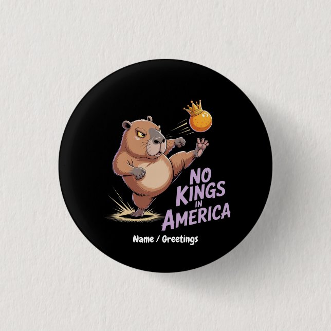 No Kings In America We The People Funny Political  Button (Front)