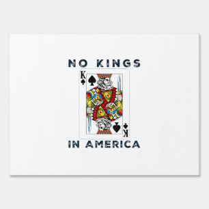 No Kings In America We The People Political Creati Sign