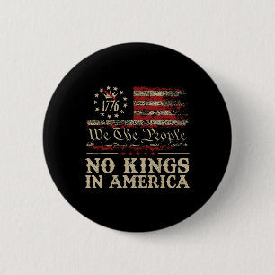 No Kings In America We The People Political Shirt  Button