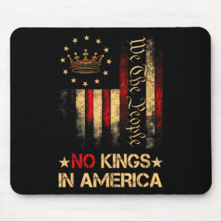 No Kings In America We The People Political Shirt Mouse Pad