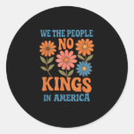 No Kings In America We The People Retro Lovers Classic Round Sticker