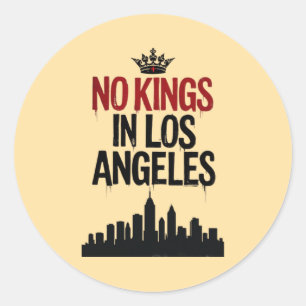 No Kings in Los Angeles — Urban Rebellion Classic Round Sticker
