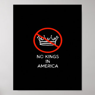 No Kings In The USA America Say No King Crown Clas Poster