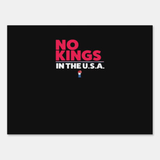 No Kings In The USA Trendy Graphic Sign