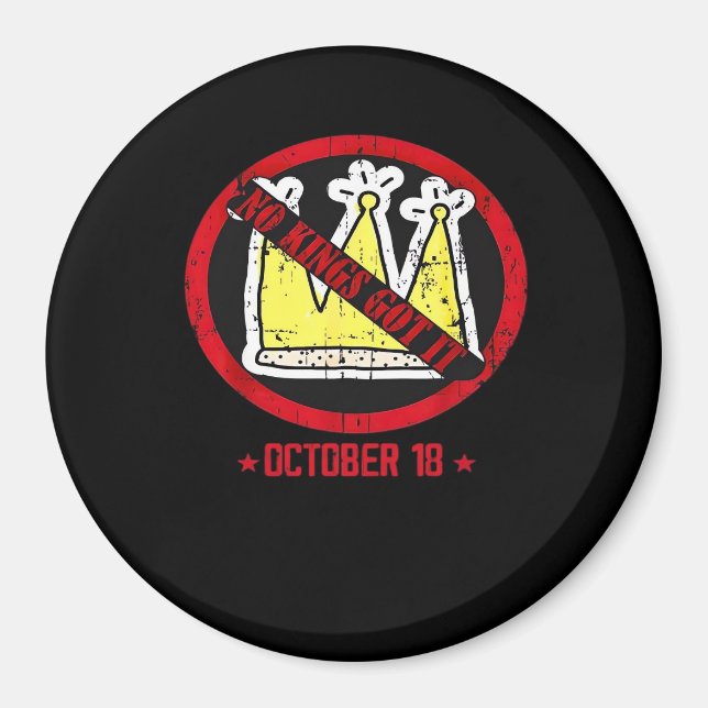 No Kings It Classic Creative Style Magnet (Front)