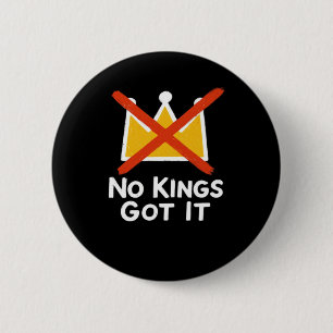 No Kings It - Defiant To The People Anti-Tyranny 1 Button