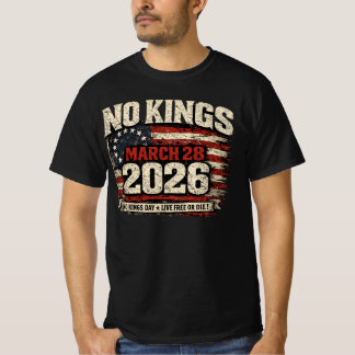 No Kings March 28 2026 Protest T-Shirt